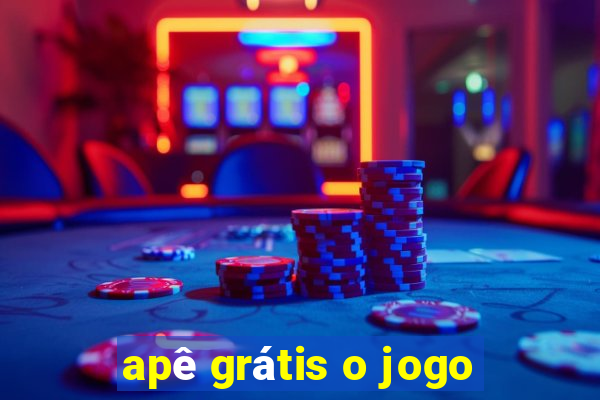 apê grátis o jogo