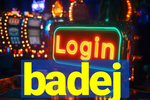 badej