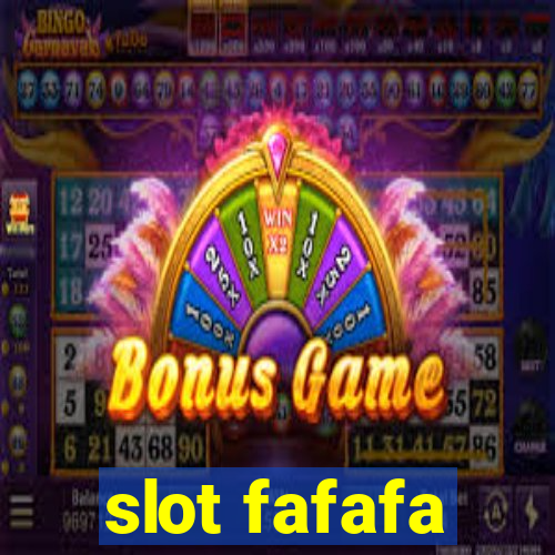 slot fafafa