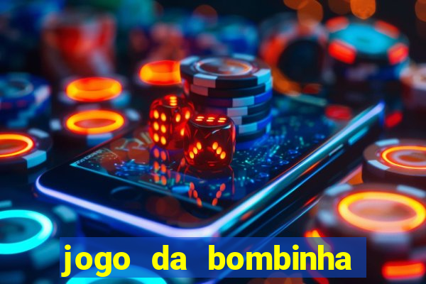 jogo da bombinha estrela bet