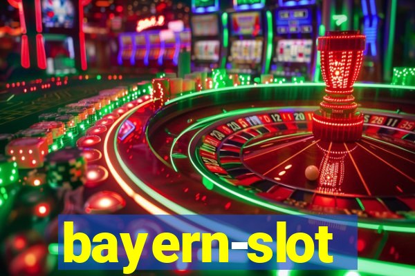 bayern-slot