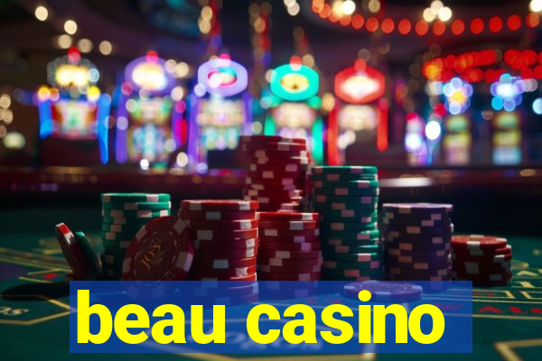 beau casino