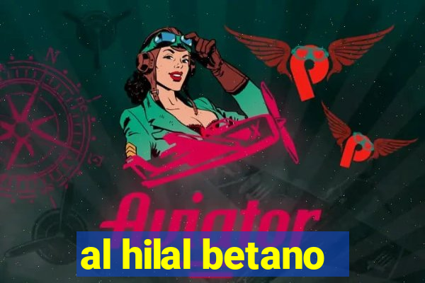 al hilal betano