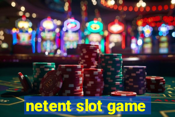 netent slot game