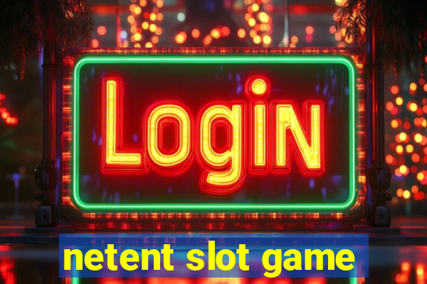 netent slot game