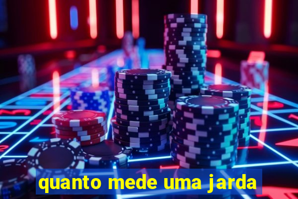 quanto mede uma jarda