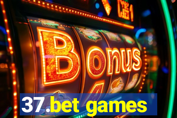 37.bet games