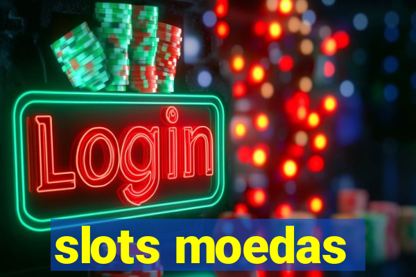 slots moedas