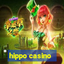 hippo casino