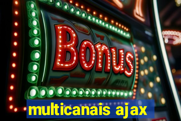 multicanais ajax