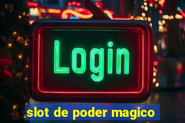 slot de poder magico