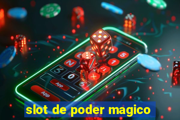 slot de poder magico