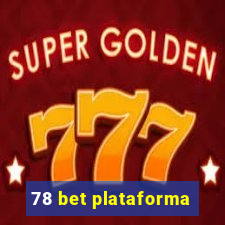 78 bet plataforma