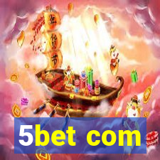 5bet com