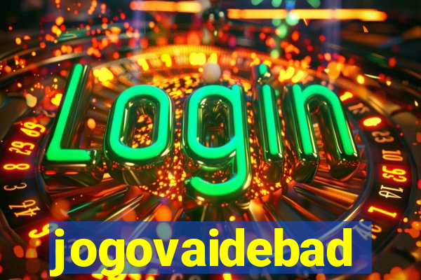 jogovaidebad