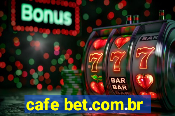 cafe bet.com.br