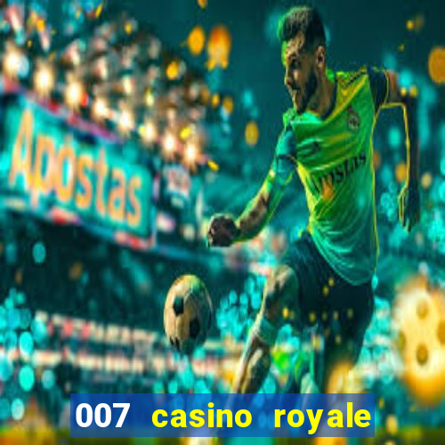 007 casino royale legenda pt br