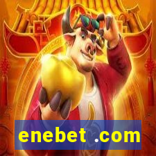 enebet .com