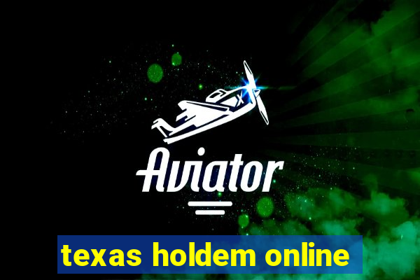 texas holdem online