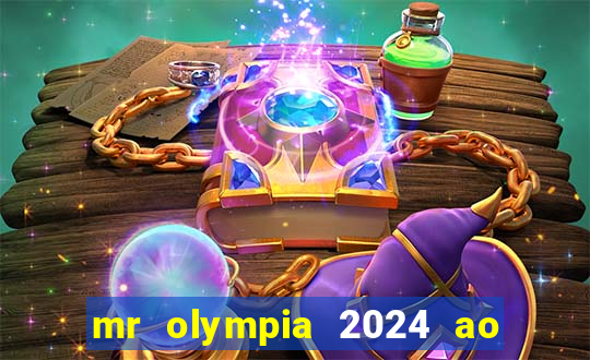 mr olympia 2024 ao vivo gratis