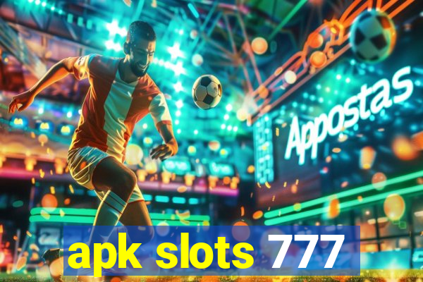 apk slots 777