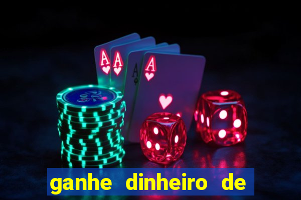 ganhe dinheiro de verdade jogando