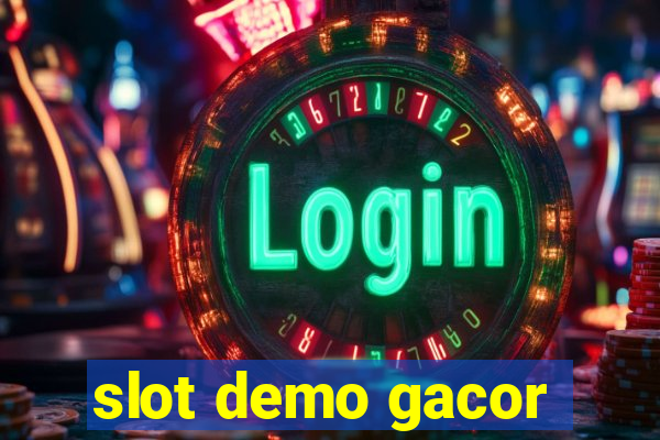 slot demo gacor