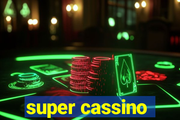 super cassino