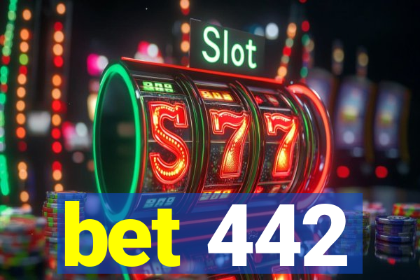 bet 442