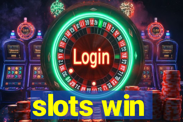 slots win