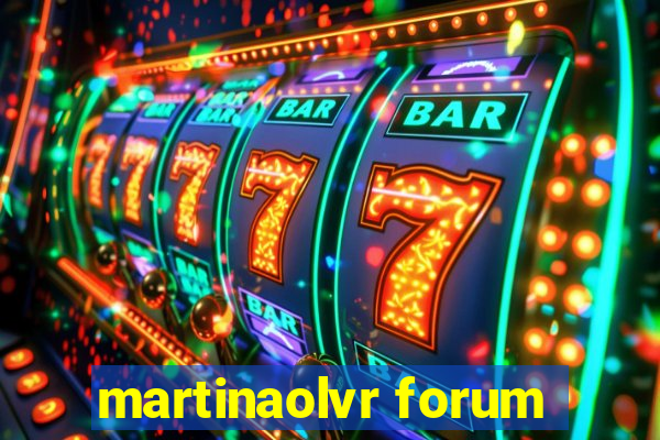 martinaolvr forum