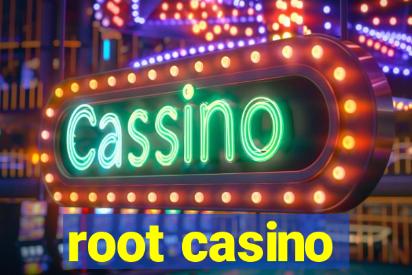 root casino