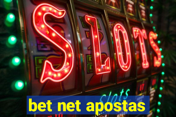 bet net apostas