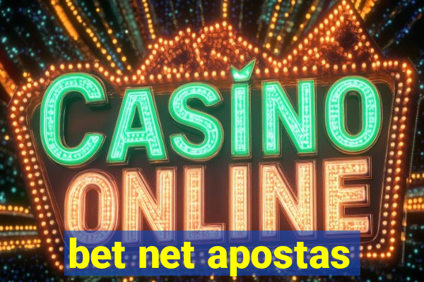 bet net apostas