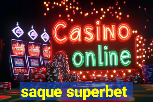 saque superbet