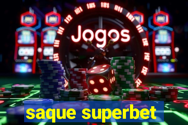 saque superbet