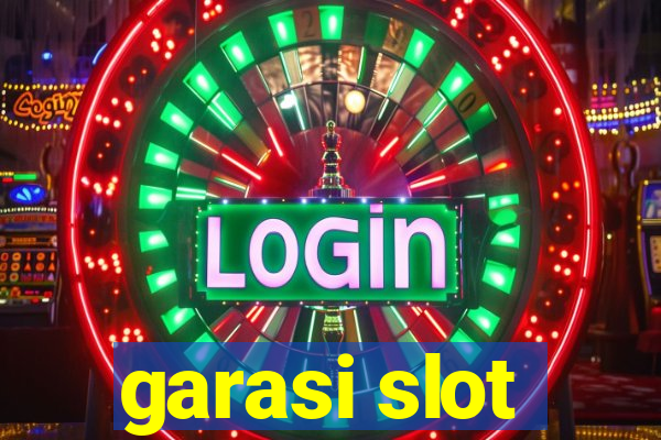 garasi slot