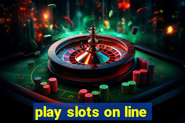 play slots on line