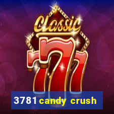 3781 candy crush