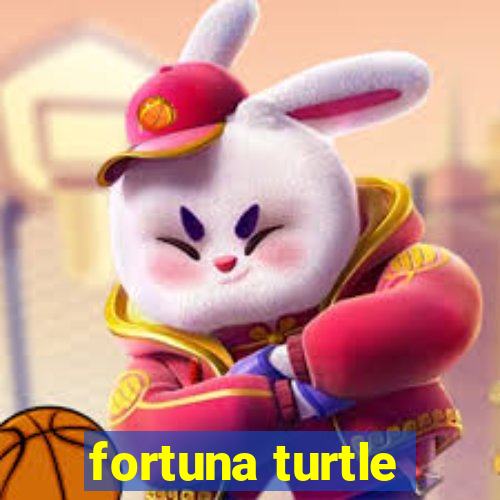 fortuna turtle