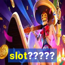 slot?????