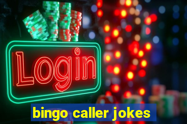 bingo caller jokes