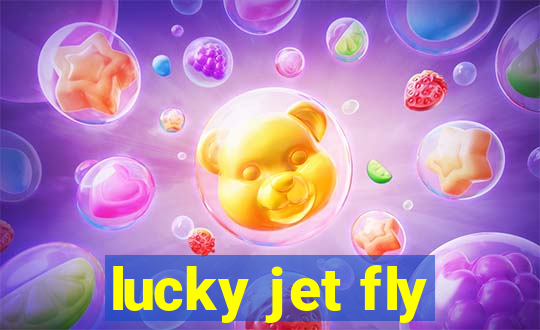 lucky jet fly