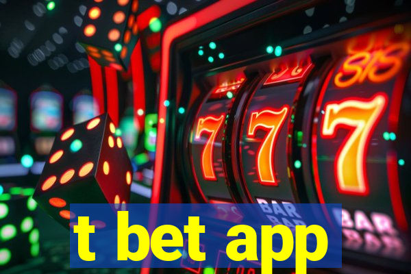 t bet app