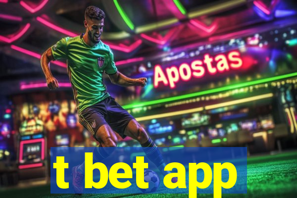 t bet app