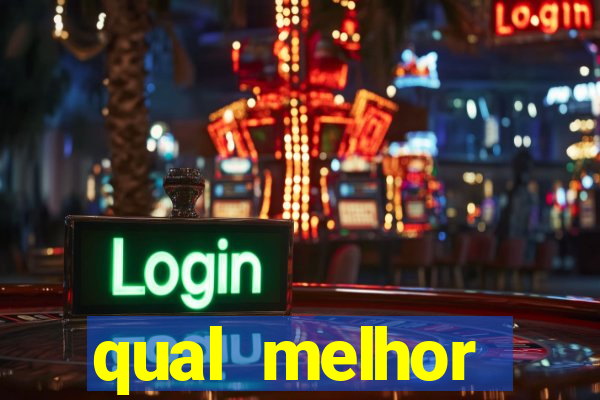 qual melhor plataforma para jogar e ganhar dinheiro