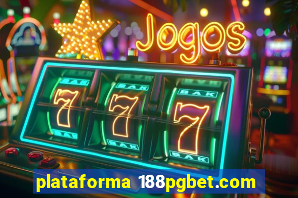 plataforma 188pgbet.com