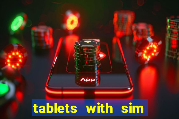 tablets with sim card slot