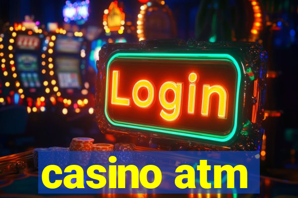 casino atm