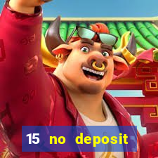 15 no deposit mobile casino